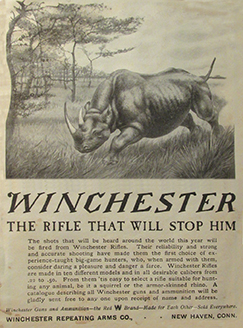 Such a bold prediction would have been easily forgotten if the Winchester had failed to stop the rhino – or had a competitor’s rifle had been used successfully. This ad was printed in all the usual magazines in July, 1909.